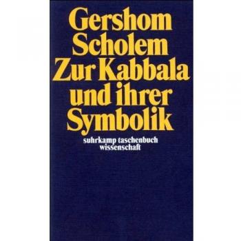 Zur Kabbala und ihrer Symbolik (suhrkamp taschenbuch wissenschaft)