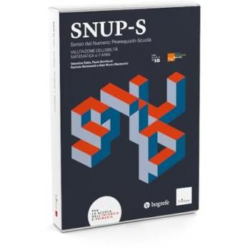SNUP-S Senso del Numero: Prerequisiti-Scuola. Valutazione dell'ab...
