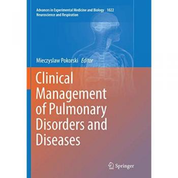 Clinical Management of Pulmonary Disorders and Diseases