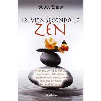 La vita secondo lo zen