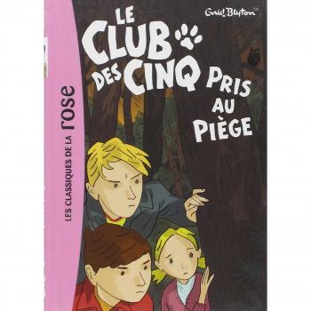 Le Club DES Cinq Pris Au Piege