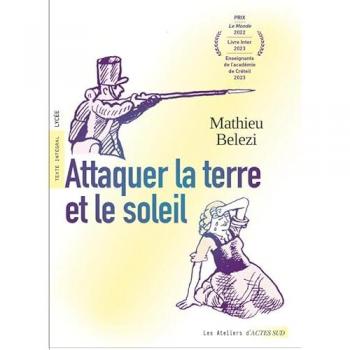 Attaquer la terre et le soleil (Poche)