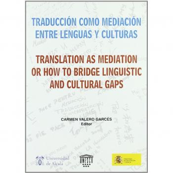 TRADUCCION COMO MEDIACION ENTRE LENGUAS