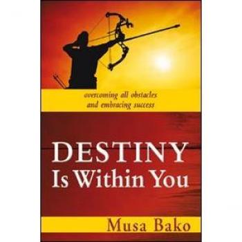 Destiny is within you. Overcoming all obstacles and embracing success