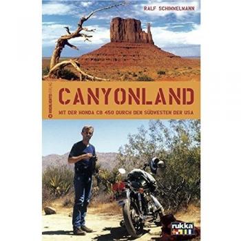 Canyonland: Mit der Honda CB 450 durch den Südwesten der USA