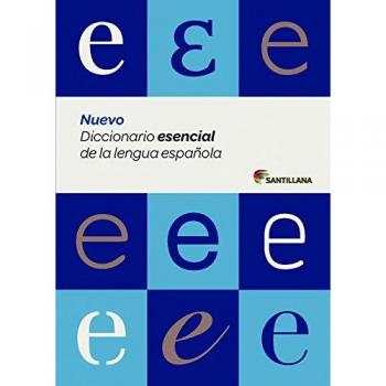 Nuevo Diccionario Esencial de La Lengua Espanola