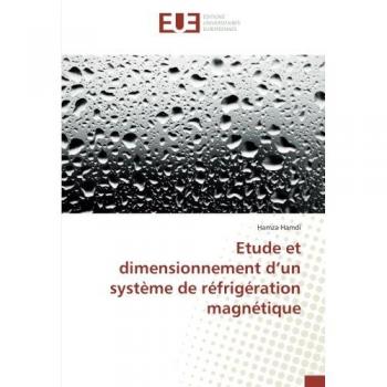 Etude et dimensionnement d'un système de réfrigération magnétique