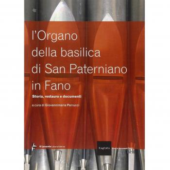 L' organo della Basilica di San Paterniano in Fano