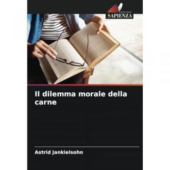 Jankielsohn, Astrid: Il dilemma morale della carne