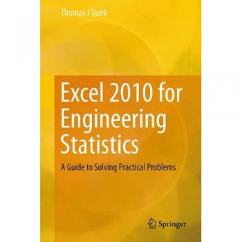Excel 2010 for Engineering Statistics