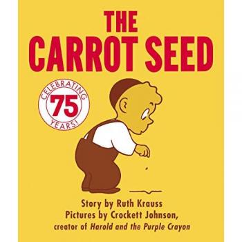 The Carrot Seed Board Book: 75th Anniversary Book