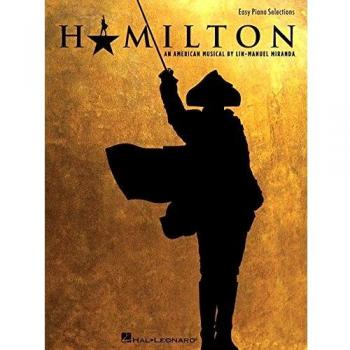 Hamilton Easy Piano Selections for Fans