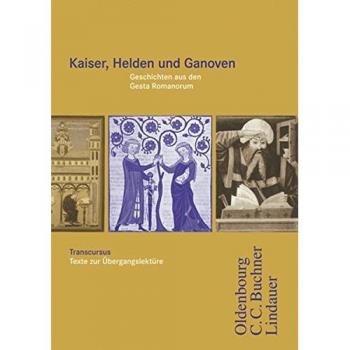 Cursus Ausgabe A/B: Transcursus: Kaiser, Helden und Ganoven