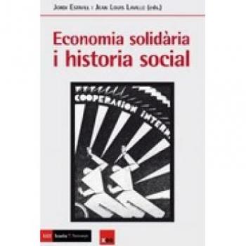 ECONOMIA SOLIDARIA I HISTORIA SOCIAL