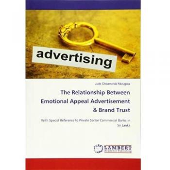 The Relationship Between Emotional Appeal Advertisement & Brand Trust
