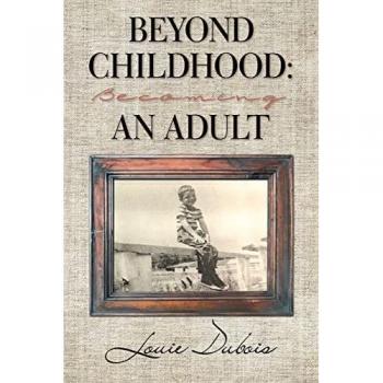 BEYOND CHILDHOOD: BECOMING AN ADULT