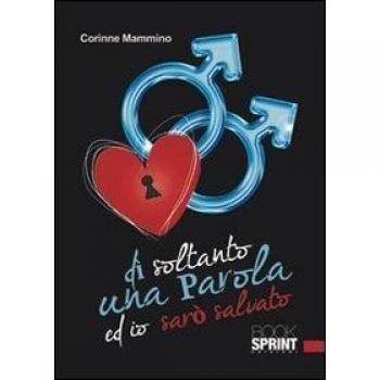 Dì soltanto una parola ed io sarò salvato