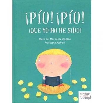 PIO PIO QUE YO NO HE SIDO