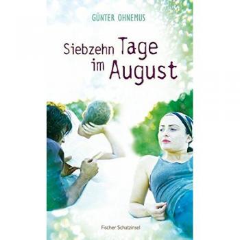 Siebzehn Tage im August