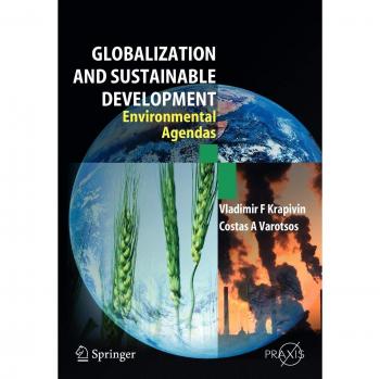 Globalisation and Sustainable Development: Environmental Agendas