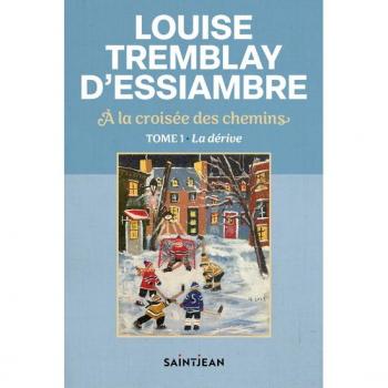 A La Croisee Des Chemins V 01 La Derive