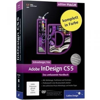 Schneeberger, Hans Peter Adobe Indesign Cs5: Das Umfassende Handbuch (Galileo Design)