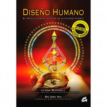 Diseño humano : el revolucionario sistema de autoconocimiento (Saber-Ser)