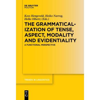 The Grammaticalization of Tense Aspect Modality and Evidentiality