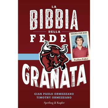 La bibbia della fede granata