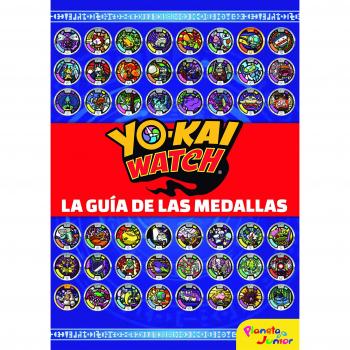 YO-KAI WATCH. LA GUÍA DE LAS MEDALLAS