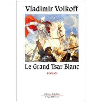 Le Grand Tsar blanc