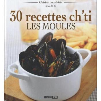 30 recettes ch'ti : Les moules