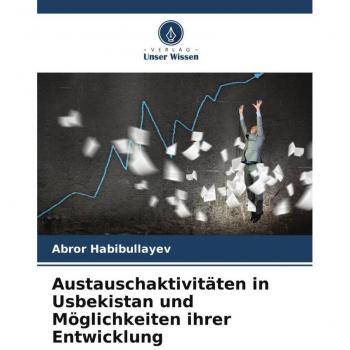 Austauschaktivitäten in Usbekistan und Möglichkeiten ihrer Entwicklung