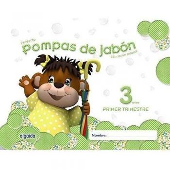 Pompas de jabón 3 años. 1º trimestre..