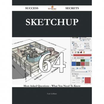 SketchUp 64 Success Secrets