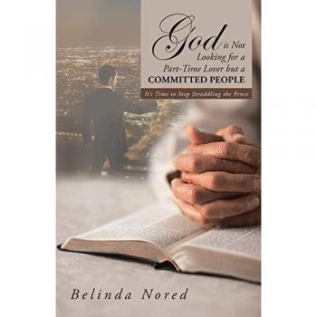 God is Not Looking for a Part-Time Lover but a Committed People: It's Time to Stop Straddling the Fence