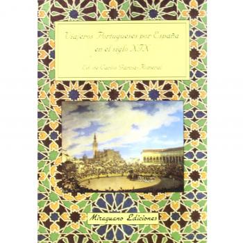 Viajeros portugueses por españa en el siglo xix (Tapa blanda).