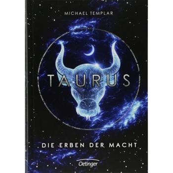 Michael Templar Die Sternen-Saga. Taurus: Die Erben Der Macht