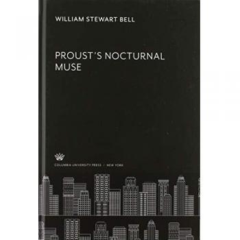 Proust'S Nocturnal Muse