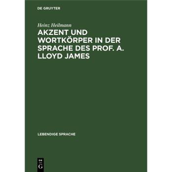 Vitalsource Technologies, Inc. Akzent und Wortk?rper in der Sprache des Prof. A. Lloyd James