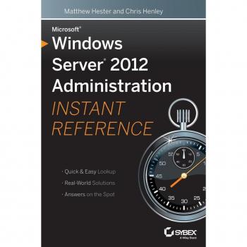 Sybex, Inc. Microsoft Windows Server 2012 Administration Instant Reference (Paperback)