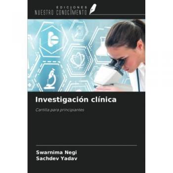 Investigación clínica: Cartilla para principiantes