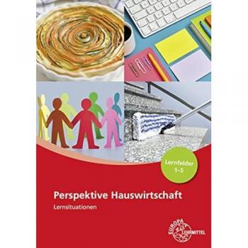 Perspektive Hauswirtschaft Lernsituationen Lernfelder 1-5