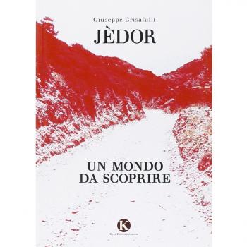 Jèdor un mondo da scoprire