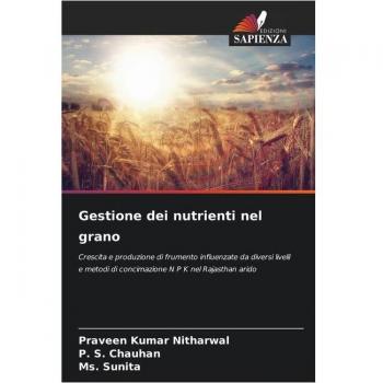 Nitharwal, Praveen Kumar: Gestione dei nutrienti nel grano