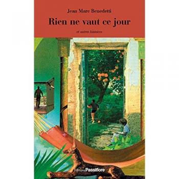 RIEN NE VAUT CE JOUR (et autres histoires)