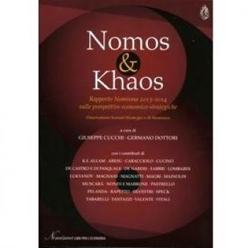 Nomos & khaos. Rapporto Nomisma 2013-2014 sulle prospettive economico-strategiche