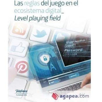 Las reglas del juego en el ecosistema digital