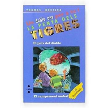 El peix monstre / El campament maleït