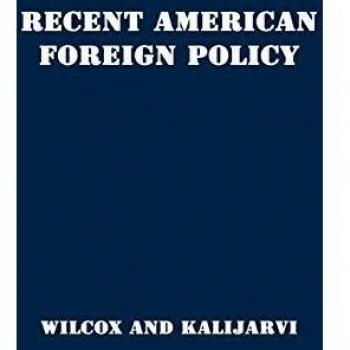Recent American Foreign Policy